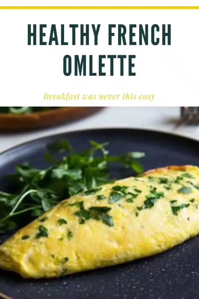 French Omelette with Fines Herbes | Classic Breakfast Recipe