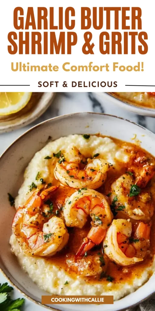 Garlic Butter Shrimp & Grits – Ultimate Comfort Food!